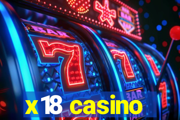 x18 casino